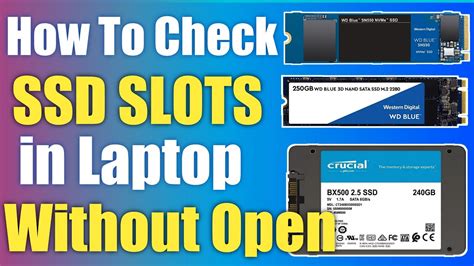 check ssd slot in laptop|How to Check the SSD Slot in the Laptop Without Opening it: A .